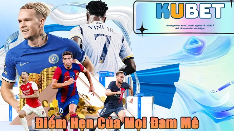 Điểm hẹn của mọi trái tim cuồng nhiệt