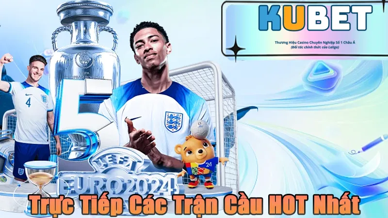 Trực tiếp các trận cầu đỉnh cao - HOT nhất hành tinh